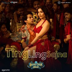 Ting Ling Sajna (From "Bhool Chuk Maaf")