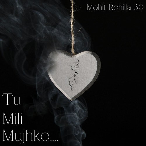 Tu Mili Mujhko