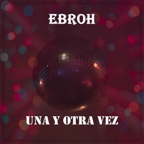 Una y Otra Vez cover art