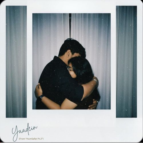 Yaadein, Pt. 2 (From "Humsafar")