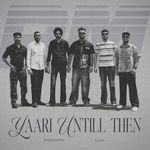 Yaari Until Then
