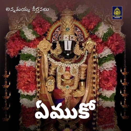 Yemuko (Annamayya Keerthanalu)