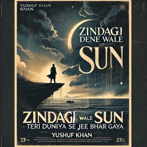 Zindagi dene wale sun, teri duniya se jee bhar gaya