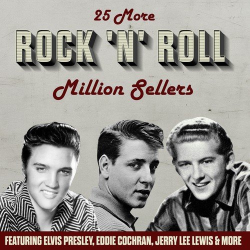 25 More Rock 'n' Roll Million Sellers