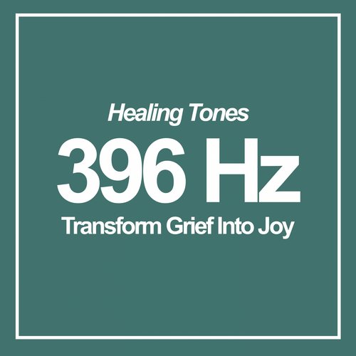 396Hz Transform Grief into Joy_poster_image