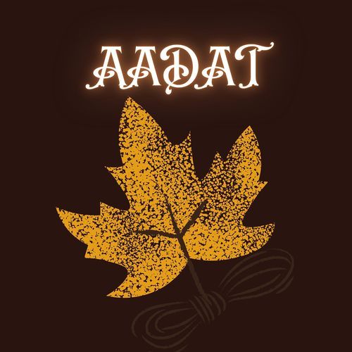 Aadat