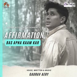 Affirmation - Bas Apna Kaam Kar -XS0-eQVDZnY