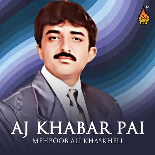 Aj Khabar Pai