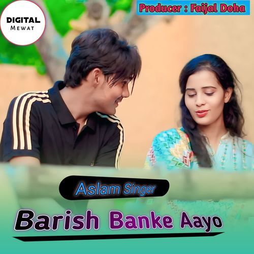 Barish banke aayo