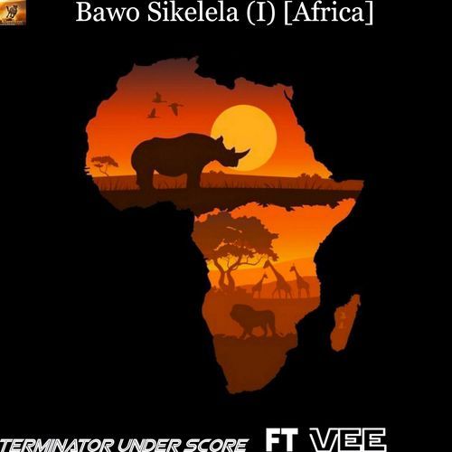 Bawo Sikelela (I) [Africa]