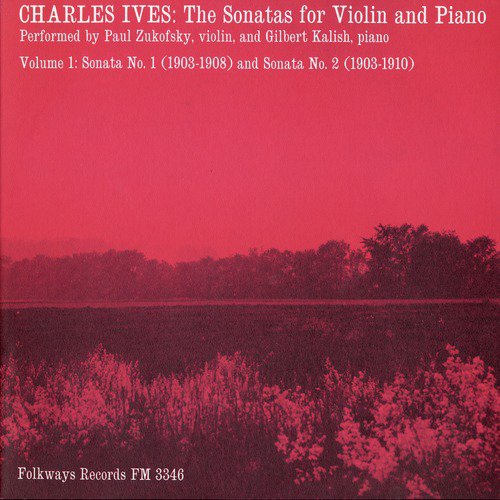 Charles Ives: The Sonatas for Violin and Piano, Vol. 1_poster_image