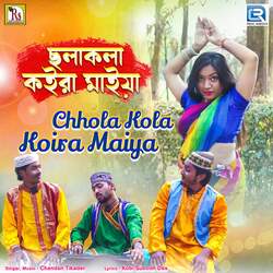 Chhola Kola Koira Maiya-RzkoAkJpcWk