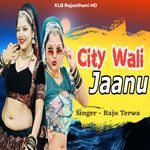 City Wali Jaanu