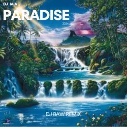 DJ IAIA - PARADISE-HDIjcwcCcAM