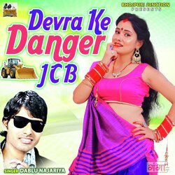 Devra Ke Danger Jcb-IS8ufTt3YVc