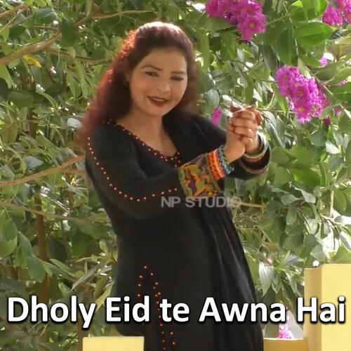 Dholy Eid te Awna Hai