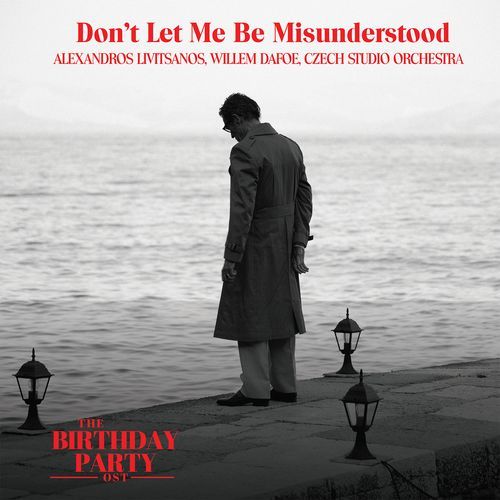 Don't Let Me Be Misunderstood (From The Soundtrack "The Birthday Party")