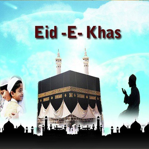 Eid-E-Khas