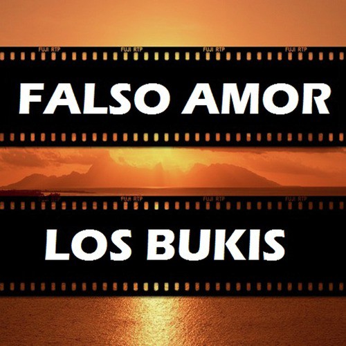 Falso amor - Los Bukis