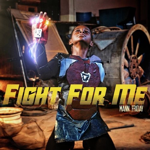 Fight For Me (Single)