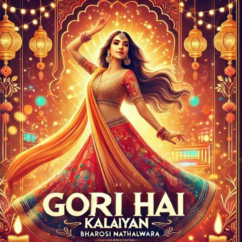 Gori Hai Kalaiyan