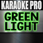 Greenlight (Originally Performed by Pitbull, Flo Rida, & LunchMoney Lewis) [Instrumental Version]_poster_image