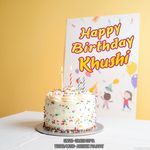 Happy Birthday Khushi