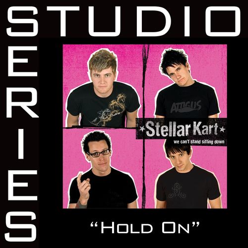 Hold On - Studio Series Performance Track