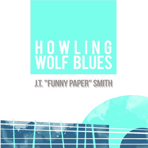 Howling Wolf Blues