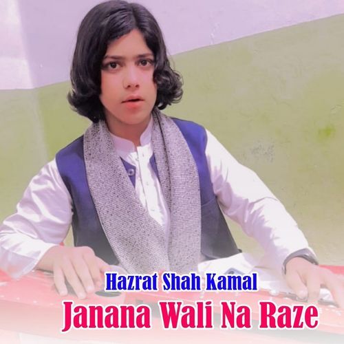 Janana Wali Na Raze