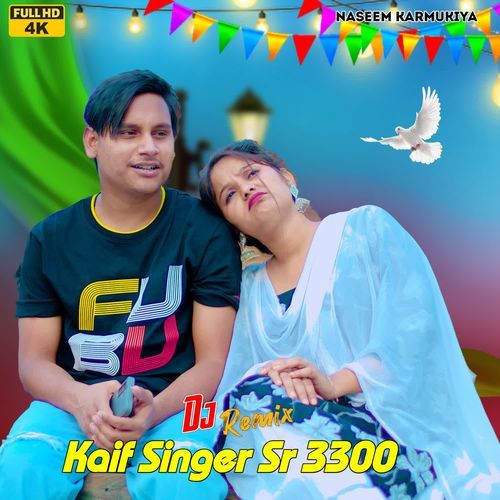 Kaif Singer Sr 3300 (Dj Remix)