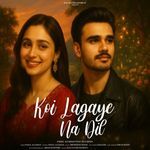 Koi Lagaye Na Dil