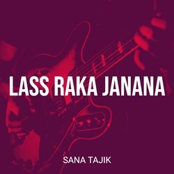 Lass Raka Janana-QANeWyVGRGI