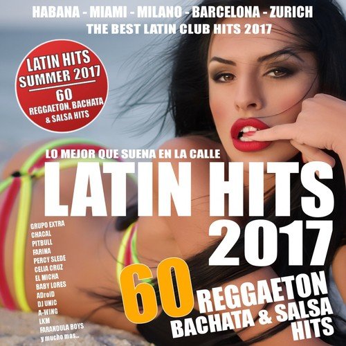 Latin Hits Summer 2017 - 60 Latin Hits !