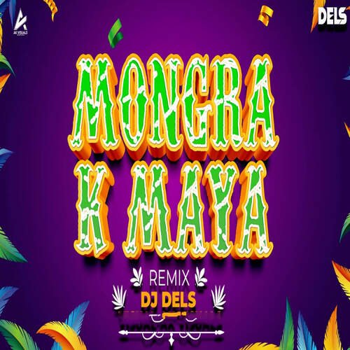 Mongra K Maya (Remix)