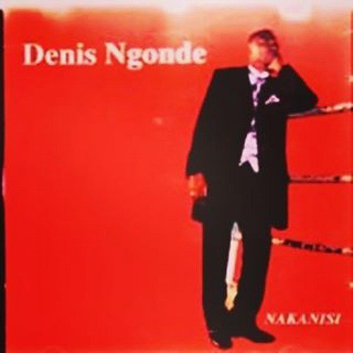 TÉLÉCHARGER DENIS NGONDE DENIS NGONDE TÉLÉCHARGER