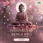 Nam Myoho Renge Kyo 2 Hours