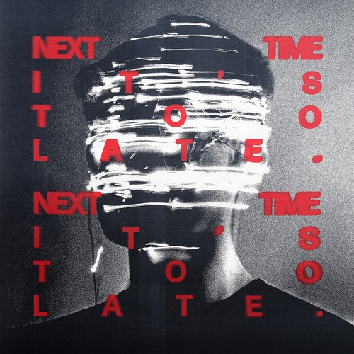 Next Time It&#039;s Too Late_poster_image