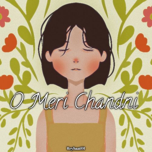 O Meri Chandni