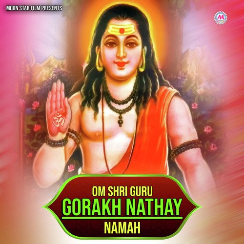 Om Shri Guru Gorakh Nathay Namah