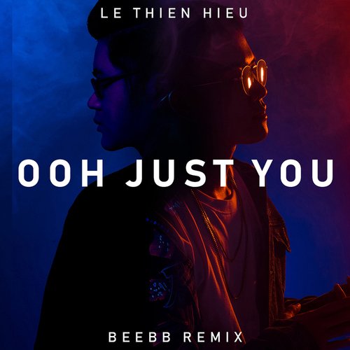 Ooh Just You (BeeBB Remix)_poster_image