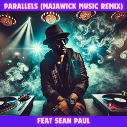 Parallels (feat. Sean Paul) [Majawick Music Remix]-NiskfzB,egY