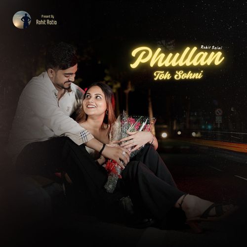 Phullan Toh Sohni