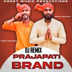 Prajapati Brand (DJ Remix)-QyAmaQFaDkI