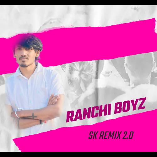 Ranchi Boyz