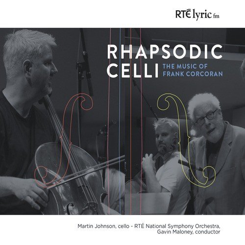 Rhapsodic Celli. The Music of Frank Corcoran._poster_image