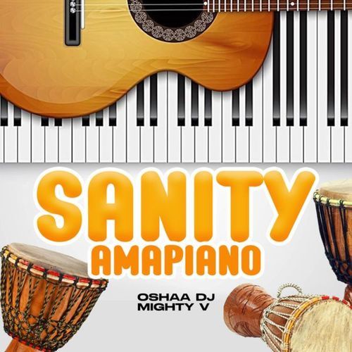 SANITY AMAPIANO