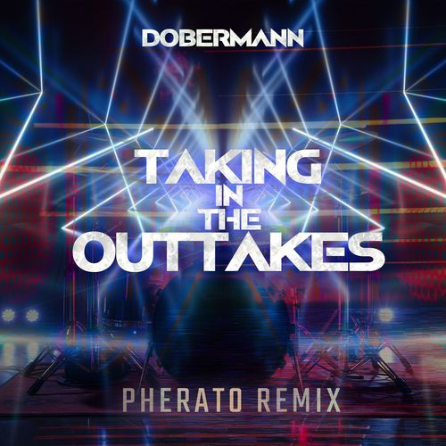 Taking in the outtakes (Pherato Remix)_poster_image