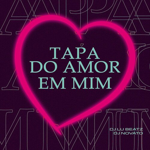 Tapa Do Amor Em Mim