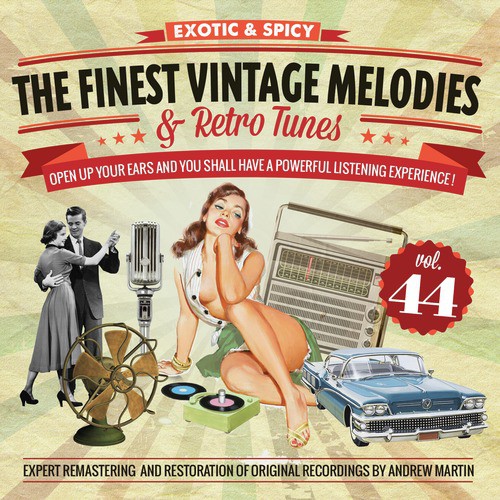 The Finest Vintage Melodies & Retro Tunes Vol. 44